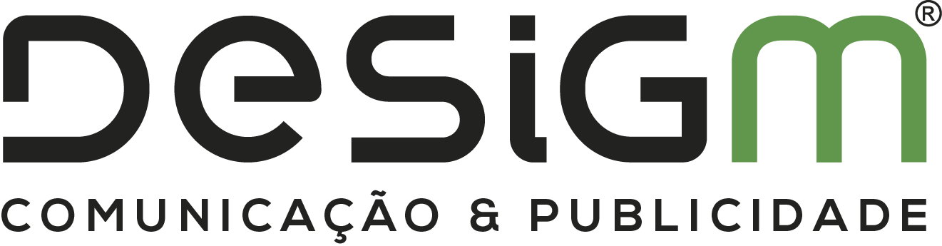 Desigm - Comunicação & Publicidade - Mangualde | Viseu